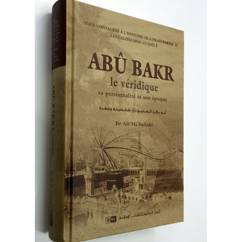 Livre Abu Bakr Le V Ridique Personnalit Et Poque Al Hidayah