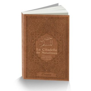 Citadelle Du Musulman - Marron - Francais Arabe Phonétique - Edition Orientica