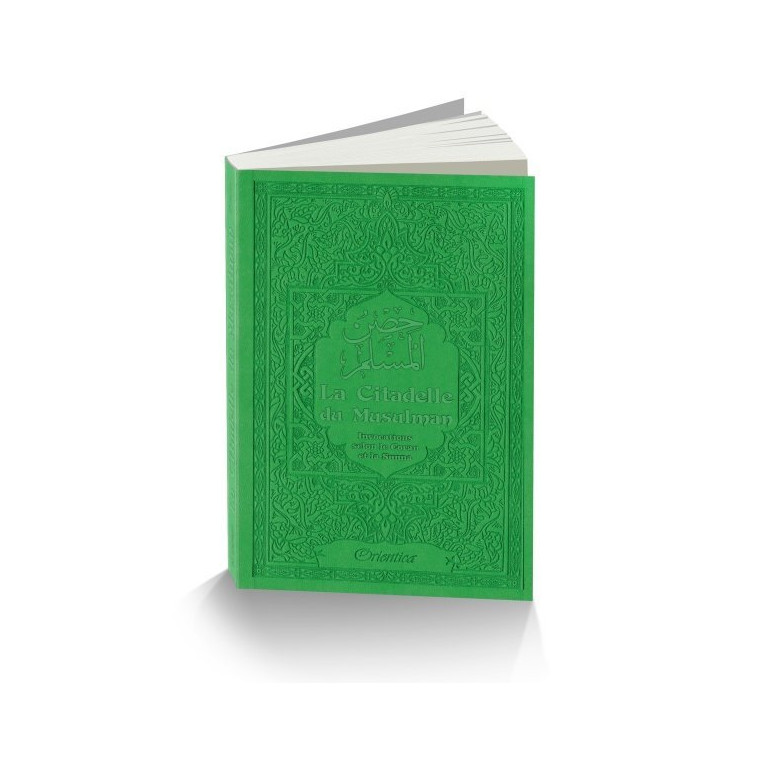 Citadelle Du Musulman - Vert - Francais Arabe Phonétique - Edition Orientica