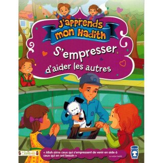 S'Empresser d'Aider les Autres - j'Apprends Mon Hadith - Timas Kids