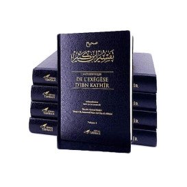 L'Authentique de l'Exégèse d'Ibn Kathîr - Sahîh Tafsîr Ibn Kathîr - 5 volumes - Éditions Tawbah