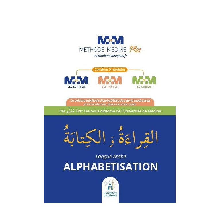 Méthode Medine Plus - Alphabétisation Langue Arabe - Eric Younous - Français Arabe - Edition MM+