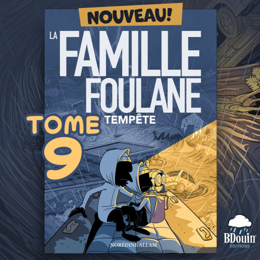 Offre Agenda La Famille Foulane 2023-2024 + Foulane Tome 9 "Tempête" - Edition BDouin 