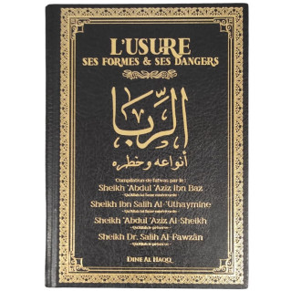 L'usure ses Formes & ses Dangers - Edition Dine Al Haqq