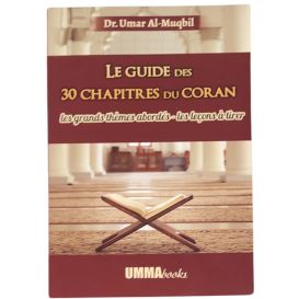 Le guide des 30 Chapitres du Coran - Edition UMMAbooks