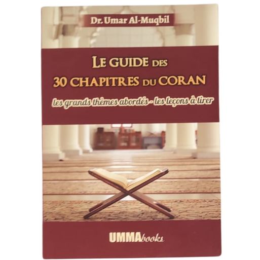 Le guide des 30 Chapitres du Coran - Edition UMMAbooks