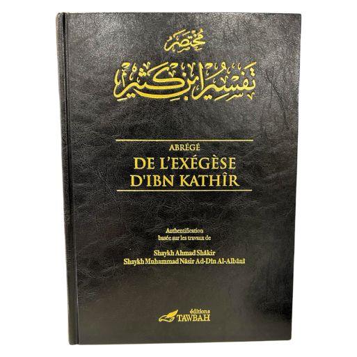 Abrégé en 2 Tomes de l'Authentique Exégèse d'Ibn Kathîr - Sahîh Tafsîr Ibn Kathîr - 2 Volumes - Éditions Tawbah