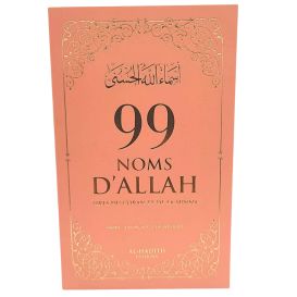 99 Noms d'AllahSaumon - Français Arabe Phonétique - Tirés du Coran et de la Sunna - Edition Al Hadith