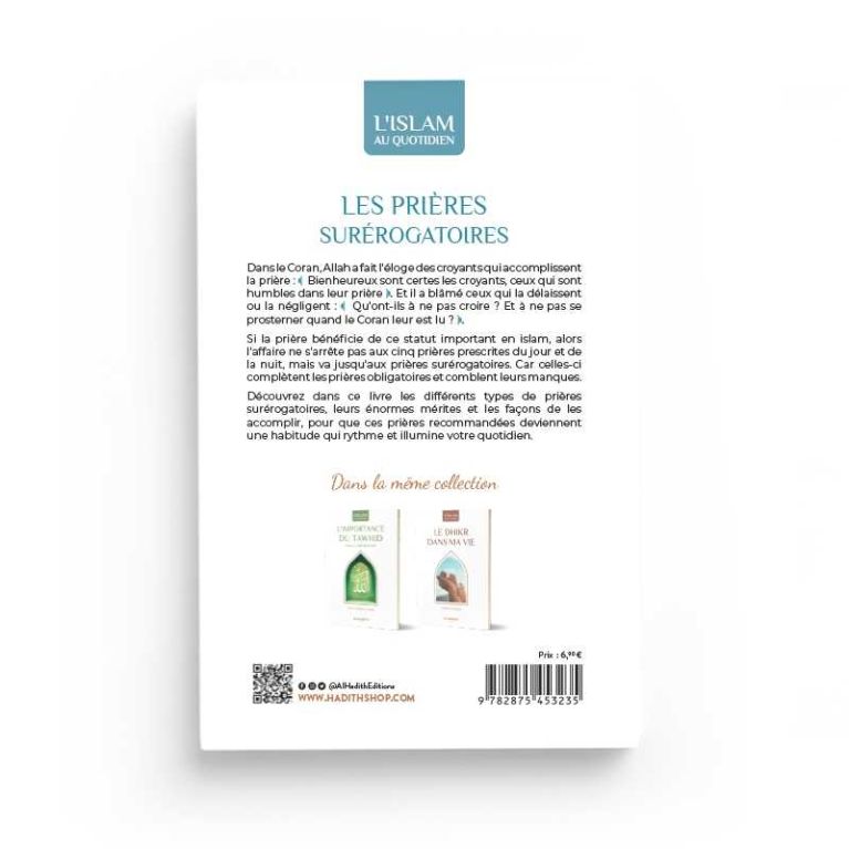 Les prières surérogatoires - Abd al-Hasîb Sanad 'Atiyya - Editions Al hadith