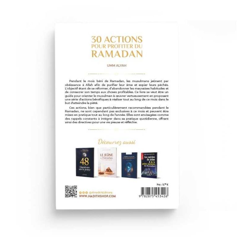 30 Actions pour profiter du Ramadan - UMM ALYAH - Editions Al-Hadîth