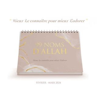 Les 99 Noms d'Allah :Approfondissez votre Connaissance - Calendrier Chevalet Blanc et Rose - Éditions Al-Hadith