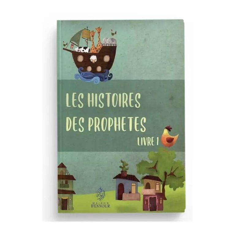 Les Histoires des Prophètes pour les débutants- livre 1 (inventaire)- Edition Maison d'Ennour