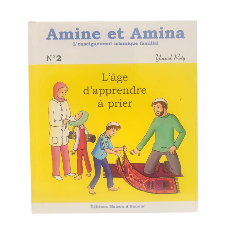 copy ofAmine et Amina : les cinq prières - n°4- Edition Maison d'Ennour