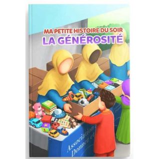 Ma petite histoire du soir : La générosité-Edition Amana