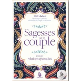 Sagesses sur le Couple - Edition AL Bayyinah