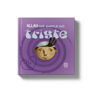 Allah sait quand je suis triste (inventaire) - Edition Tawhid