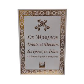 Le Mariage - Droits et Devoirs des Époux en Islam à la Lumière du Coran et de la Sunna - Edition Al Haramayn