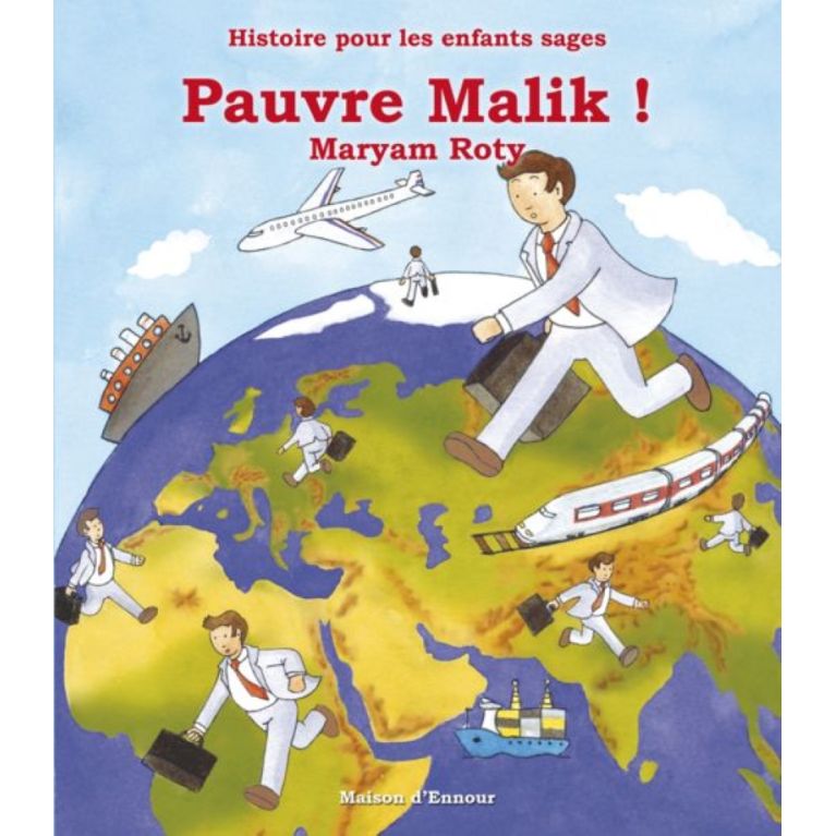 Pauvre Malik - Edition Maison d'Ennour