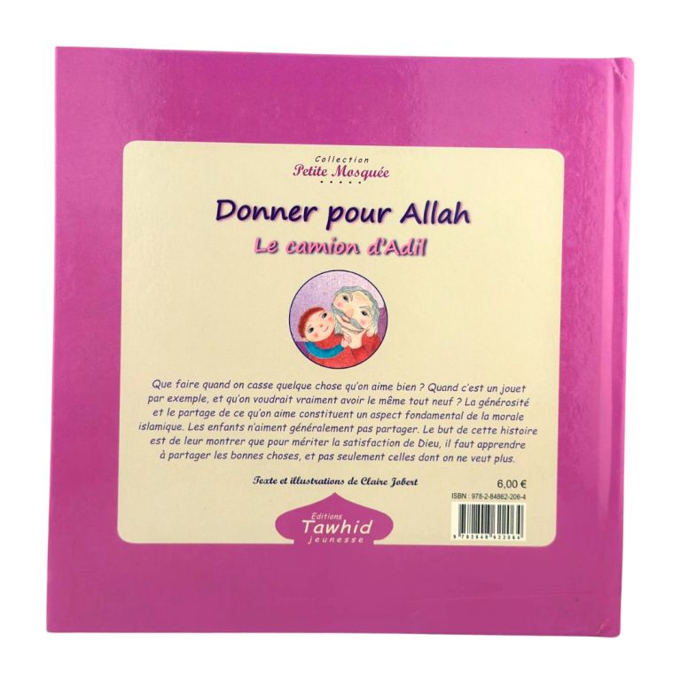 Donner pour Allah : Le camion d’Adil- Edition Tawhid