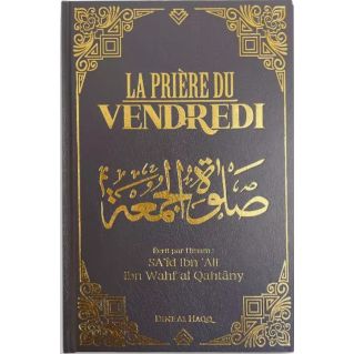 La Prière du Vendredi - Edition Dine Al Haqq