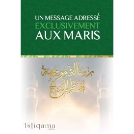 Un Message Exclusivement aux Maris - Edition Istiqama