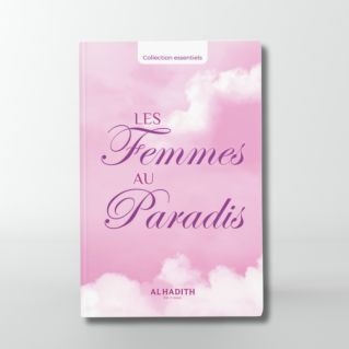 Les Femmes au Paradis - Petit Format-Edition Al Hadith