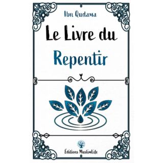 Le Livre du Repentir - ibn Qudama - MuslimLife