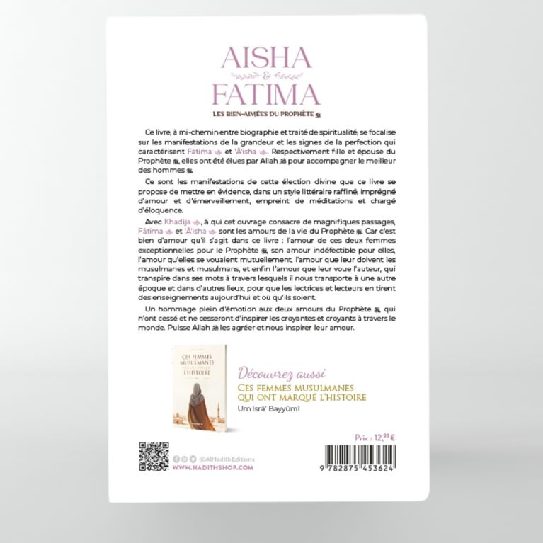 Aisha & Fatima - Les bien-aimées du Prophète ﷺ - Wajdân al ’Alî - Editions Al Hadith