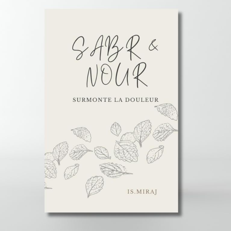 Surmonte La Douleur - SABR & NOUR- IS. Miraj