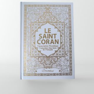 Le Saint Coran - Arabe, Phonétique & Français - Édition Luxe Blanc - Orientica