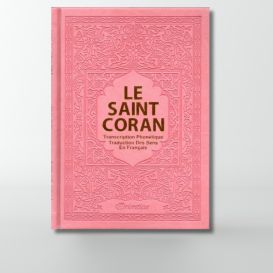 Le Saint Coran - Arabe, Phonétique & Français - Édition Luxe Rose - Orientica