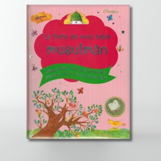 Le livre de mon bébé musulman (Rose pour filles) - Orientica