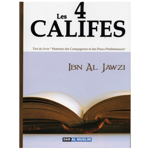 Les 4 Califes  - Edition Dar  Al  Muslim