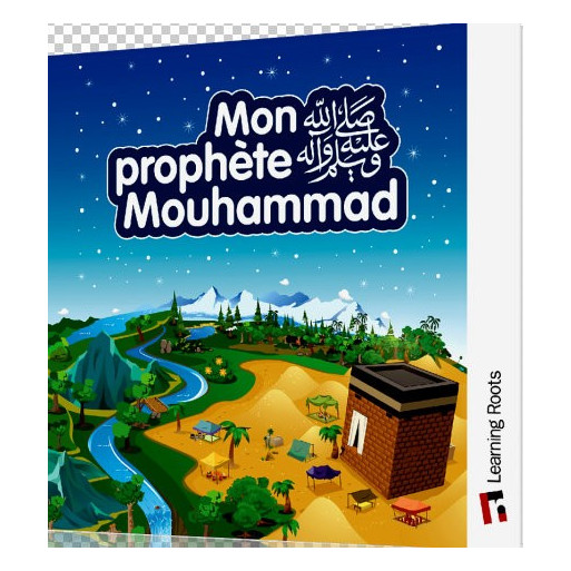 Mon Prophète Muhammad  - Edition Learning Roots