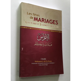 Les Fêtes de Mariages - Coutumes et Jugements Religieux - Cheikh Ferkous - Edition Ferous