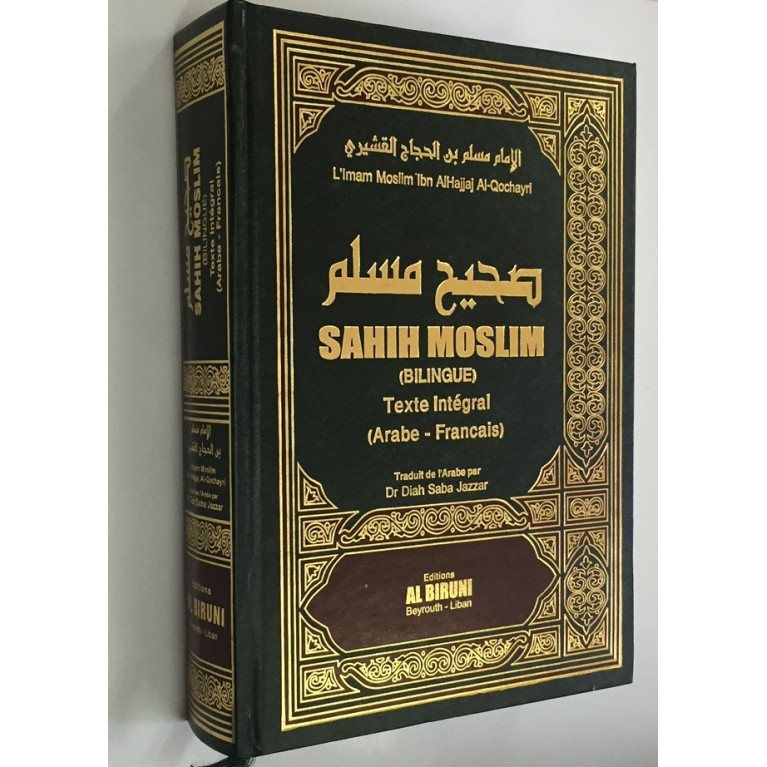 Sahih Moslim - Texte Bilingue Français et Arabe - Edition AL Biruni 