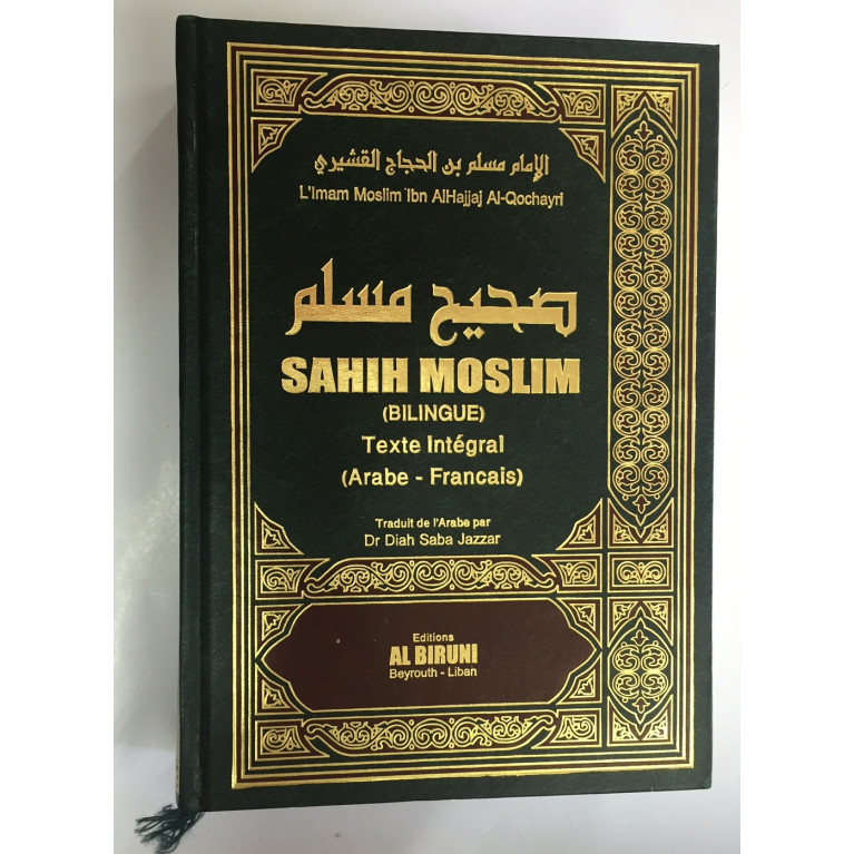 Sahih Moslim - Texte Bilingue Français et Arabe - Edition AL Biruni 