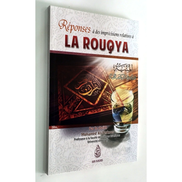 Réponse à des Imprécisions Relatives à La Rouqya - Cheikh Ferkous - Edition Ibn Badis