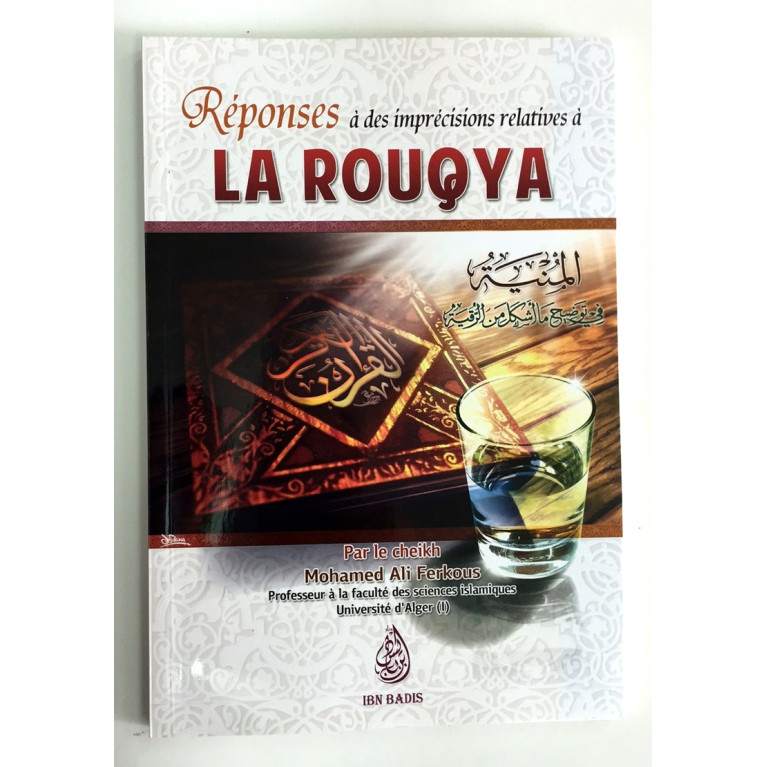 Réponse à des Imprécisions Relatives à La Rouqya - Cheikh Ferkous - Edition Ibn Badis